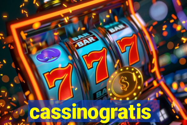 cassinogratis