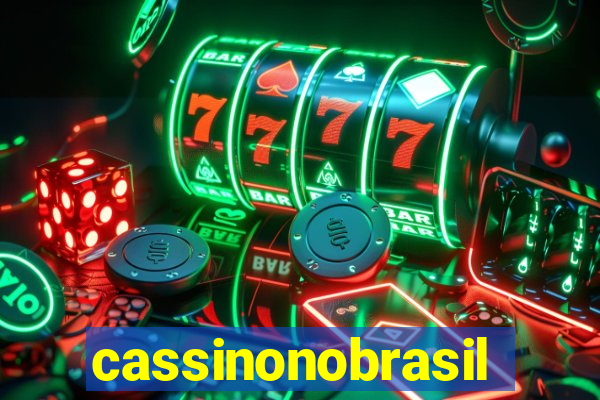 cassinonobrasil