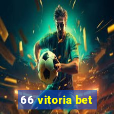 66 vitoria bet