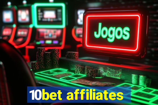 10bet affiliates