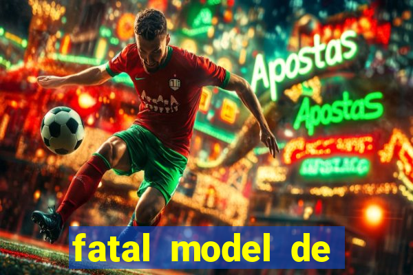 fatal model de porto alegre