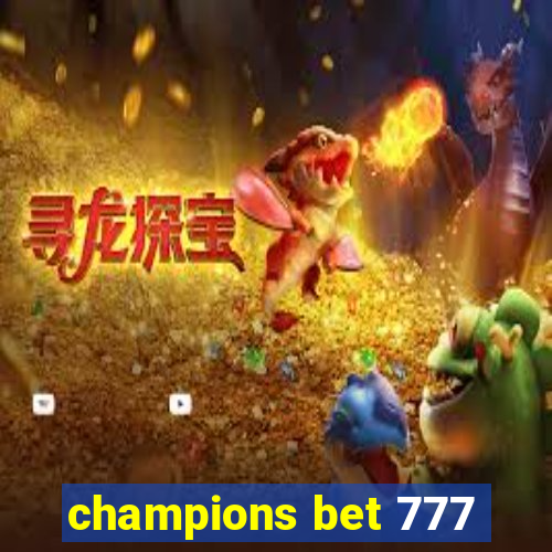 champions bet 777