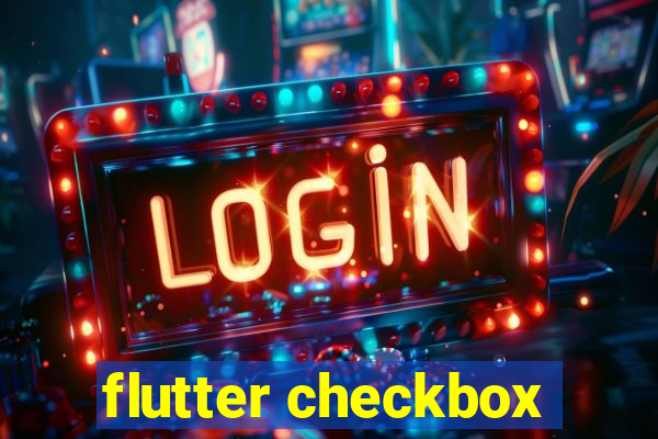 flutter checkbox