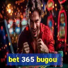 bet 365 bugou