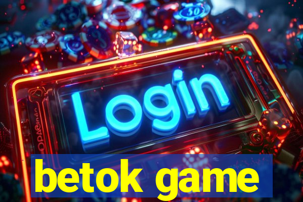 betok game