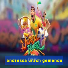 andressa urach gemendo