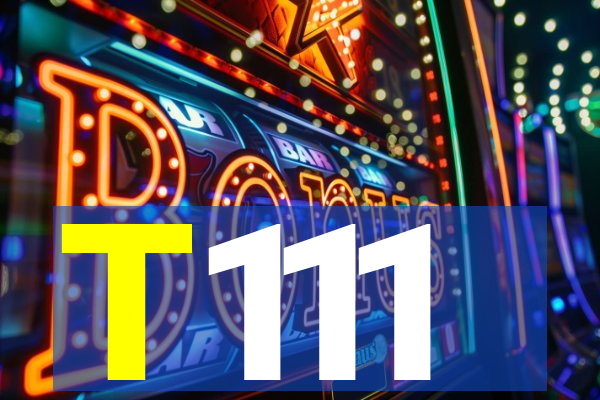 T111