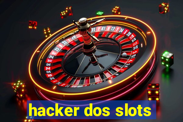 hacker dos slots