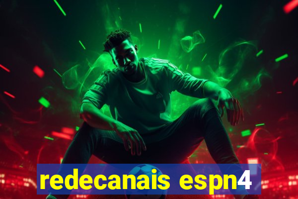 redecanais espn4