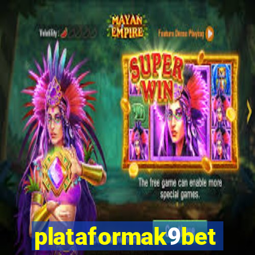 plataformak9bet