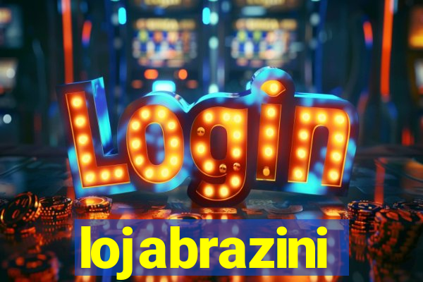 lojabrazini