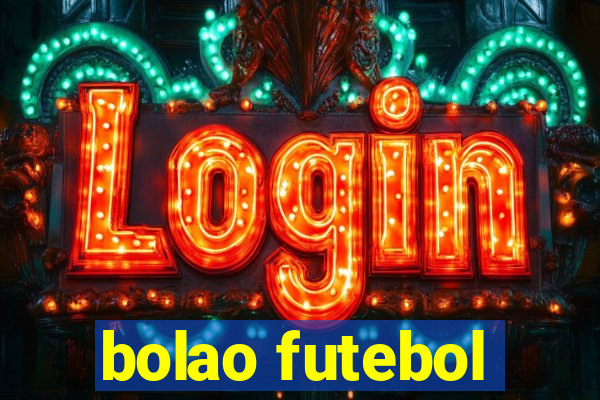 bolao futebol