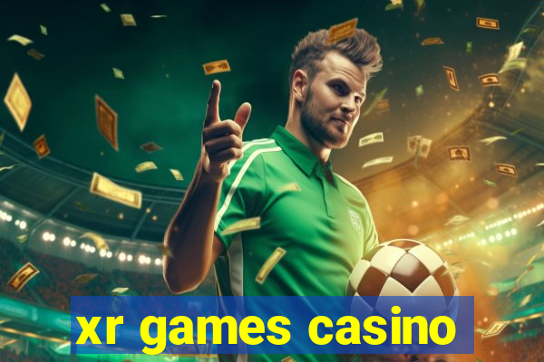 xr games casino