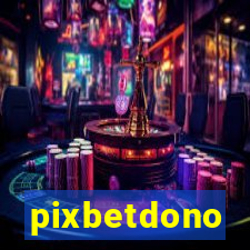 pixbetdono