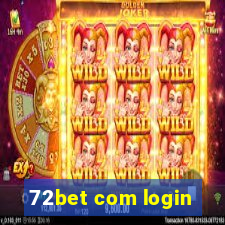 72bet com login