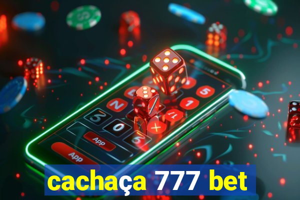 cachaça 777 bet