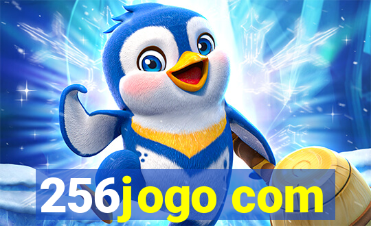 256jogo com