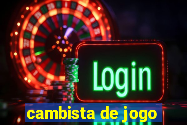 cambista de jogo