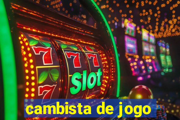 cambista de jogo