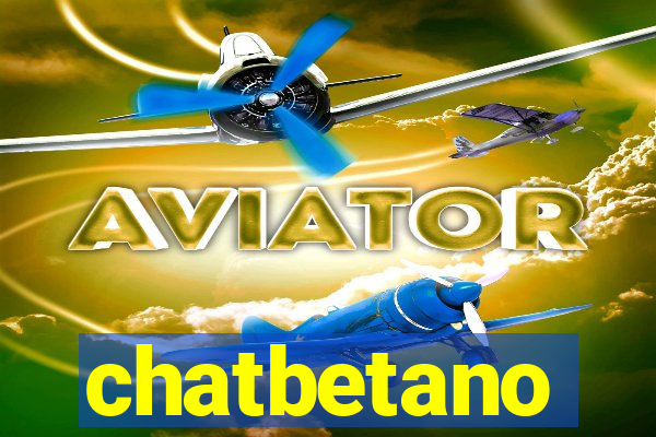 chatbetano