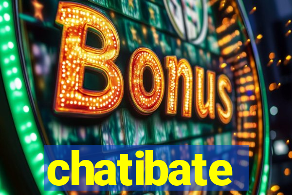 chatibate