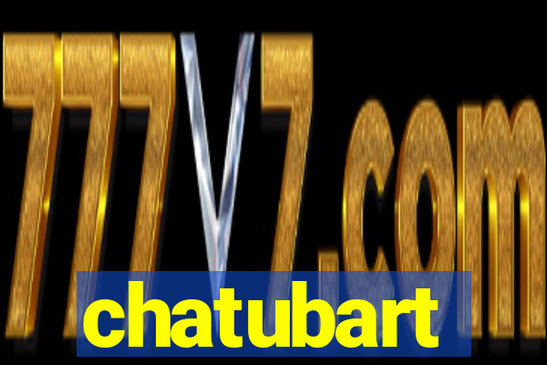 chatubart