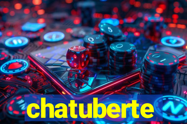 chatuberte