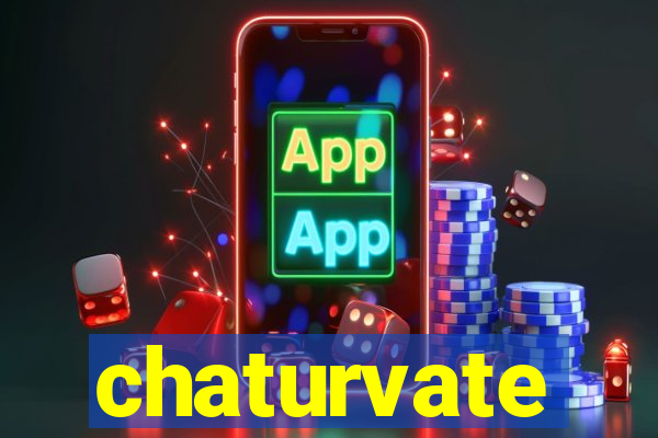 chaturvate