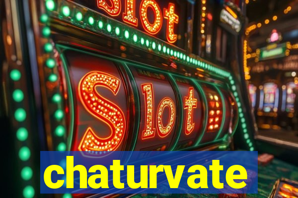 chaturvate