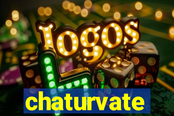 chaturvate