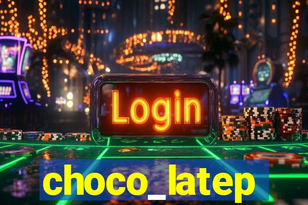 choco_latep