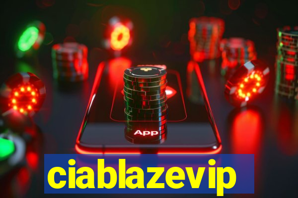 ciablazevip