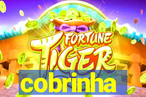 cobrinha