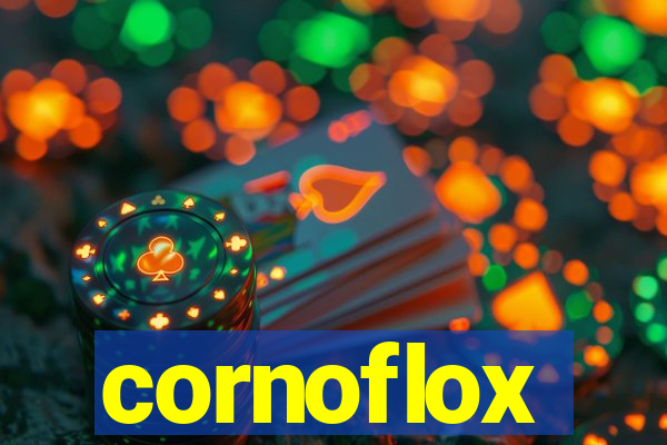 cornoflox