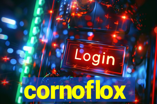 cornoflox