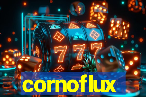 cornoflux