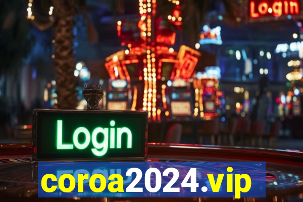 coroa2024.vip