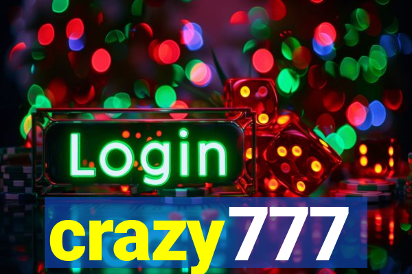 crazy777