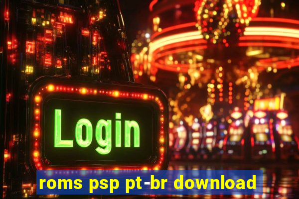 roms psp pt-br download