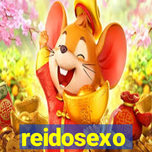 reidosexo