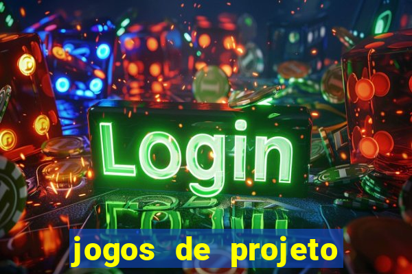 jogos de projeto de vida