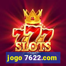 jogo 7622.com