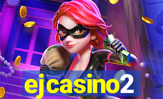 ejcasino2