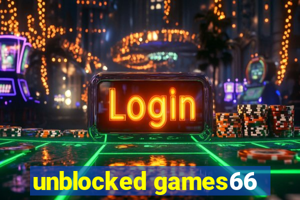 unblocked games66