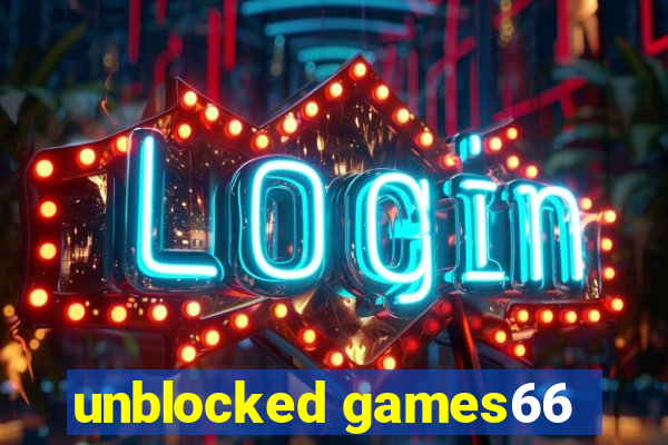 unblocked games66