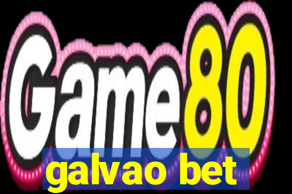 galvao bet