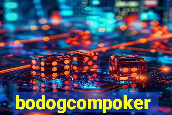 bodogcompoker