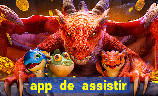 app de assistir jogo ao vivo gratis