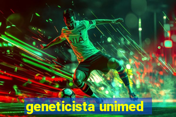 geneticista unimed