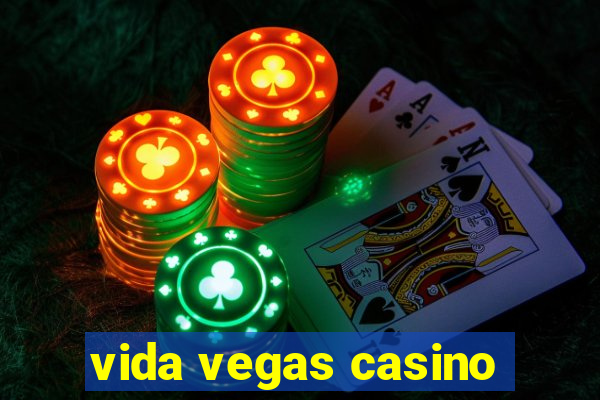 vida vegas casino